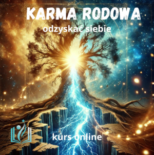 KARMA RODOWA – Odzyskać Siebie